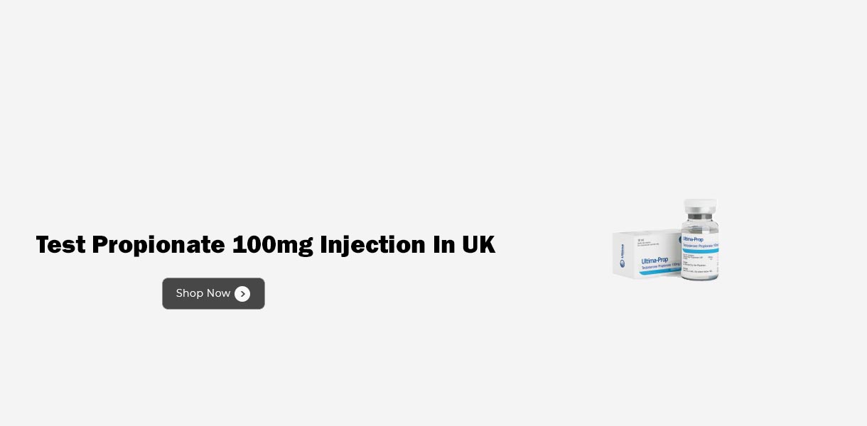 Test Propionate 100mg Injection In UK